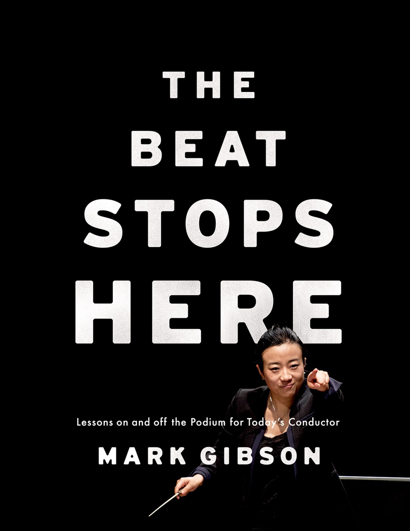 Livre The Beat Stops Here, guide d'apprentissage de direction d'orchestre en anglais