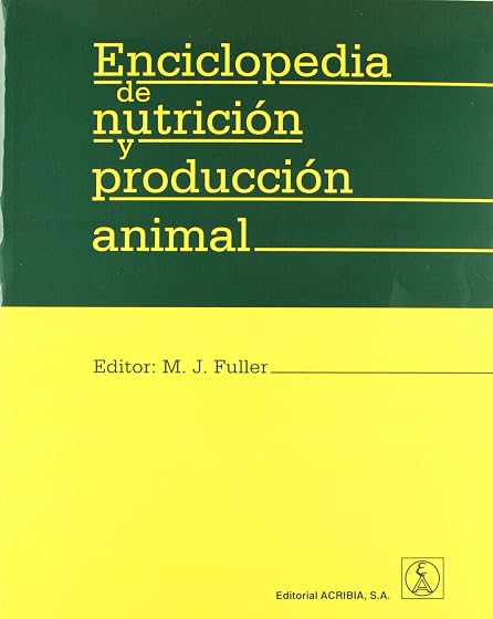 Enciclopedia Nutricion y Produccion Animal