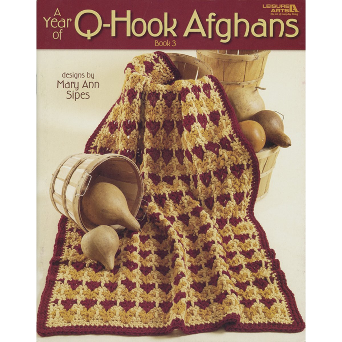 Leisure Arts A Year Of Q-Hook Afghans