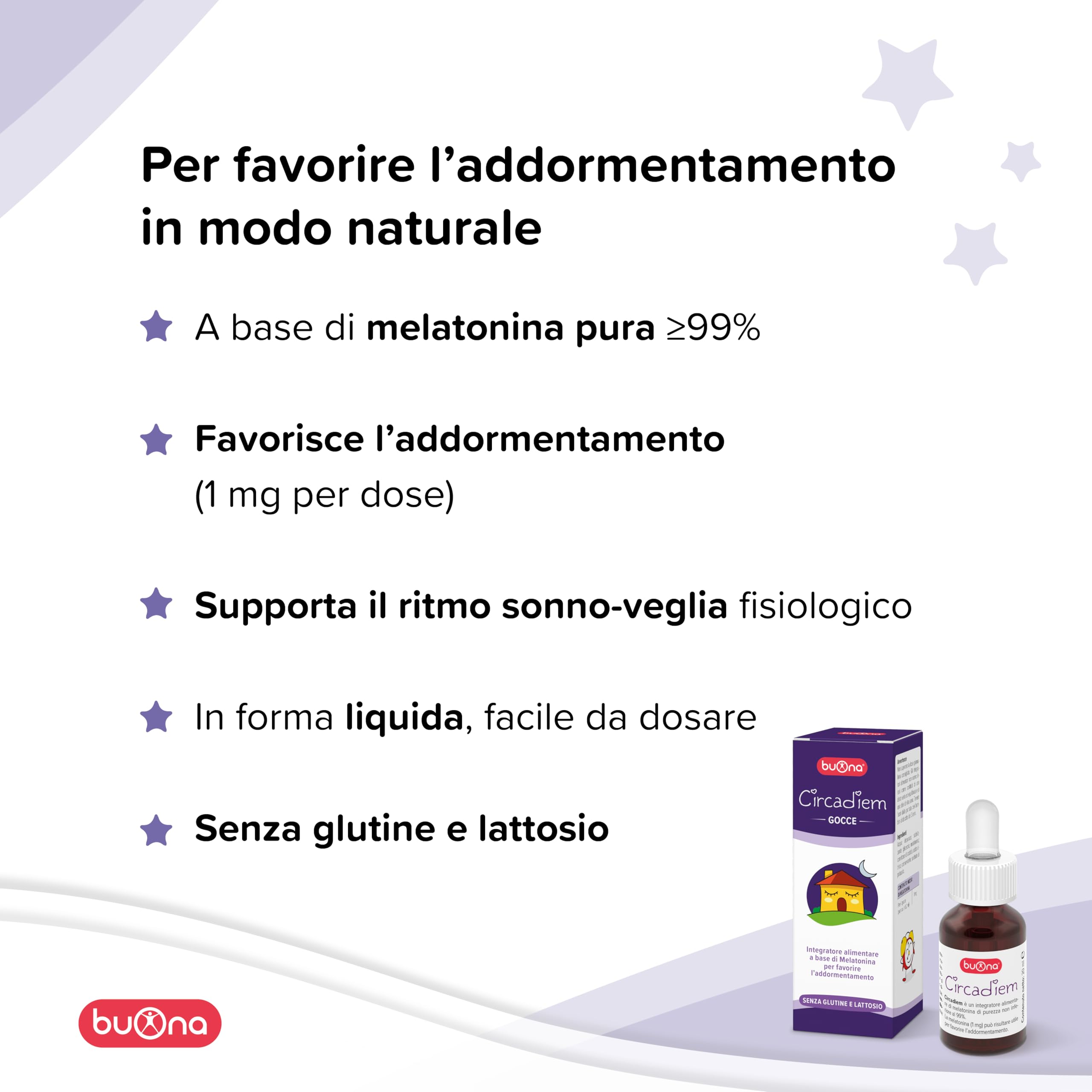 Buona Circadiem Melatonina Bambini Gocce 20 ml, Melatonina Pura al 99%, Contribuisce alla Riduzione del Tempo Richiesto per Prendere Sonno e Mantenere i Ritmi Fisiologici del Ciclo Sonno-Veglia