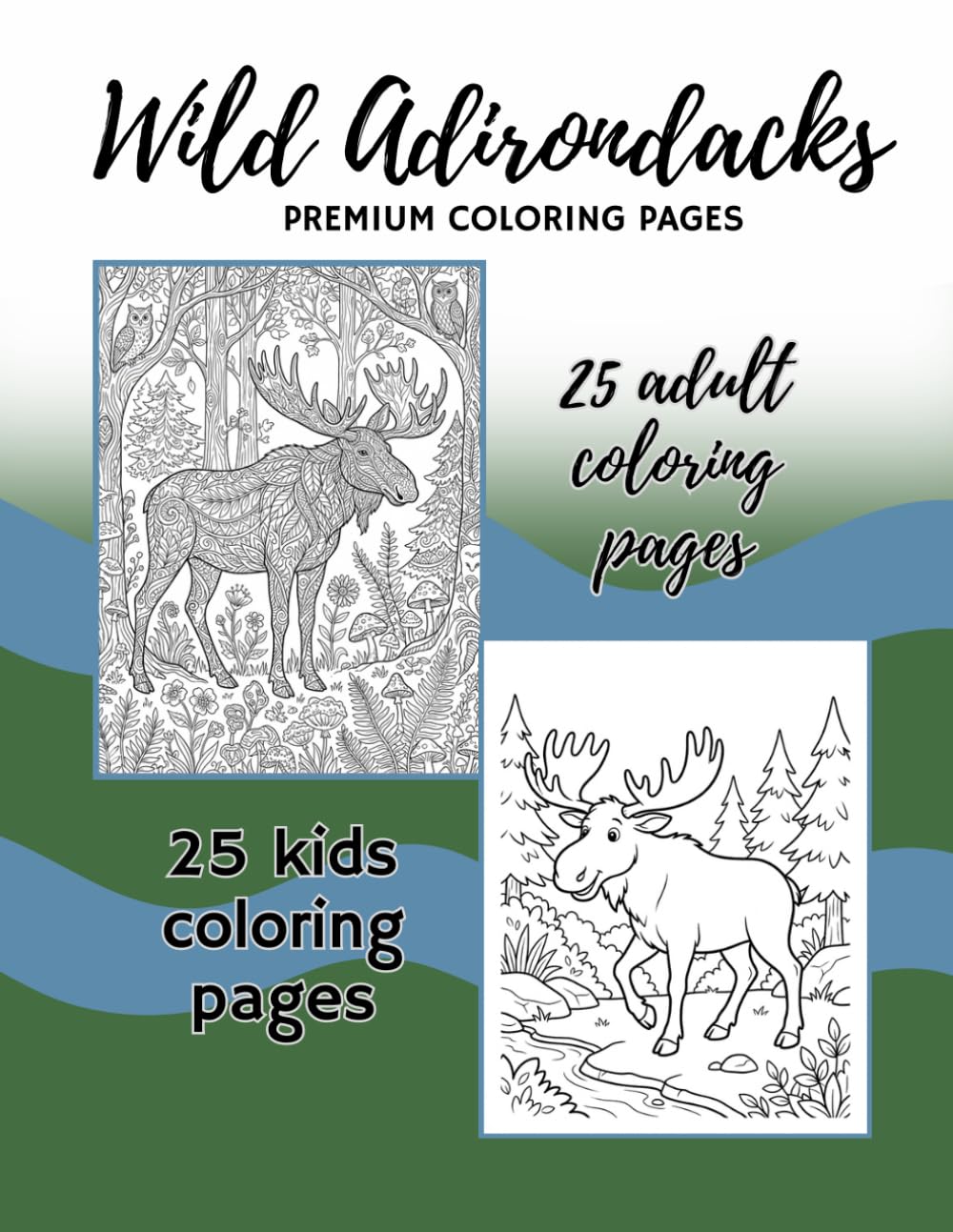 Wild Adirondacks: Premium Coloring Pages (Wild Earth)