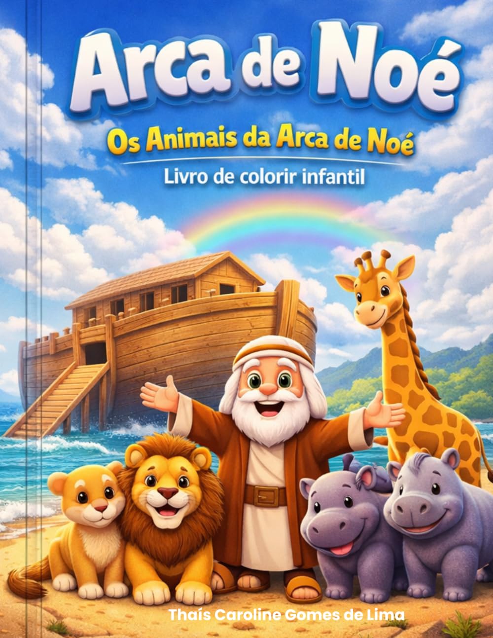 Arca de Noé: Os Animais da Arca de Noé