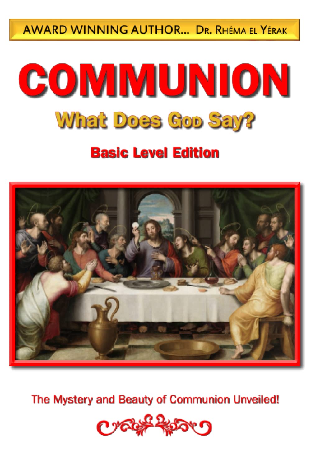 Communion: What Does GOD Say? (Discipleship Series: What Does GOD Say ...