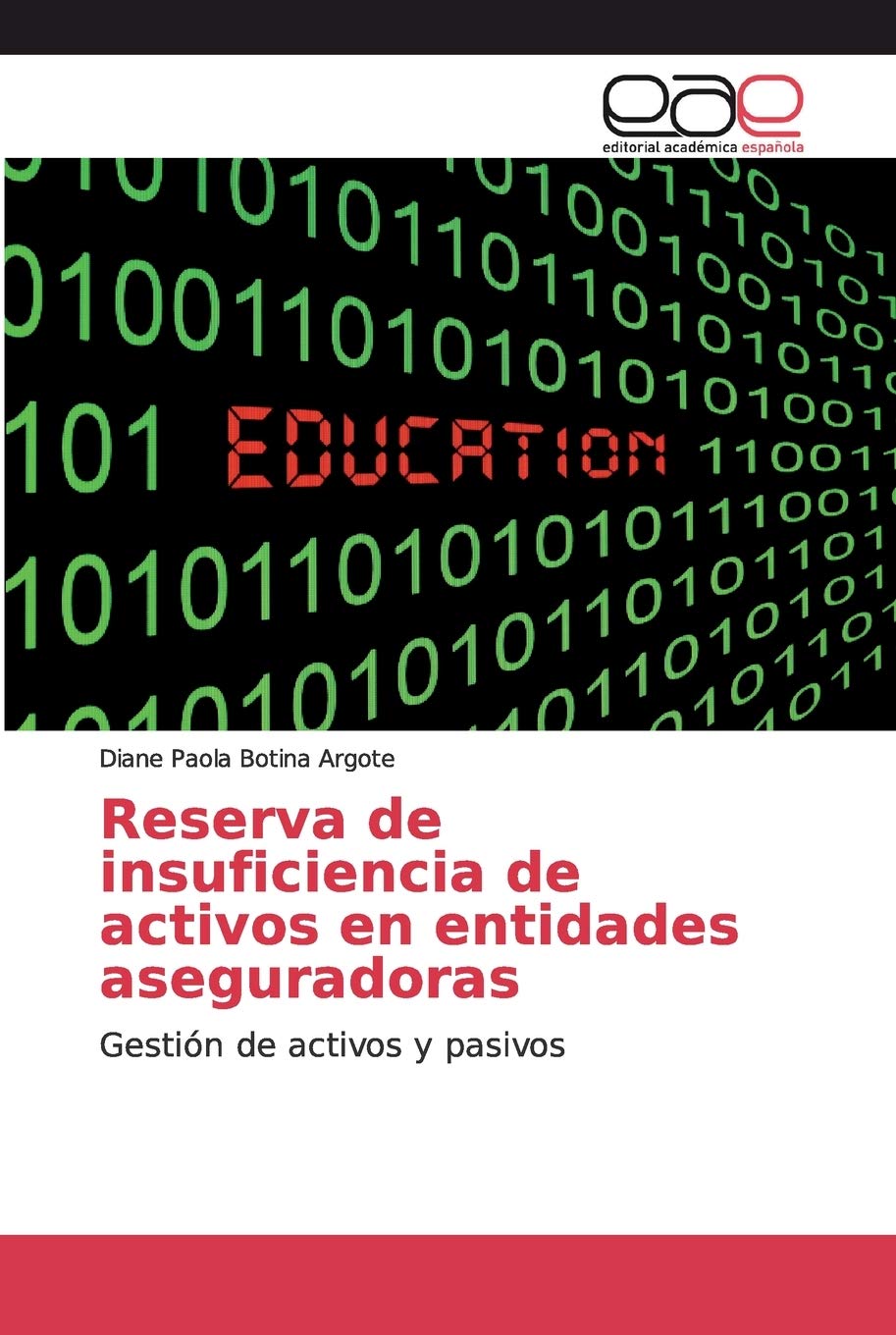 Reserva de insuficiencia de activos en entidades aseguradoras: Gestión de activos y pasivos