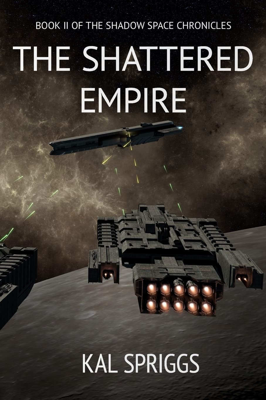 The Shattered Empire: Volume 2 (The Shadow Space Chronicles)
