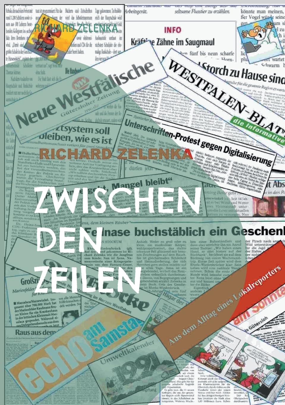 Zwischen den Zeilen: Aus dem Alltag eines Lokalreporters