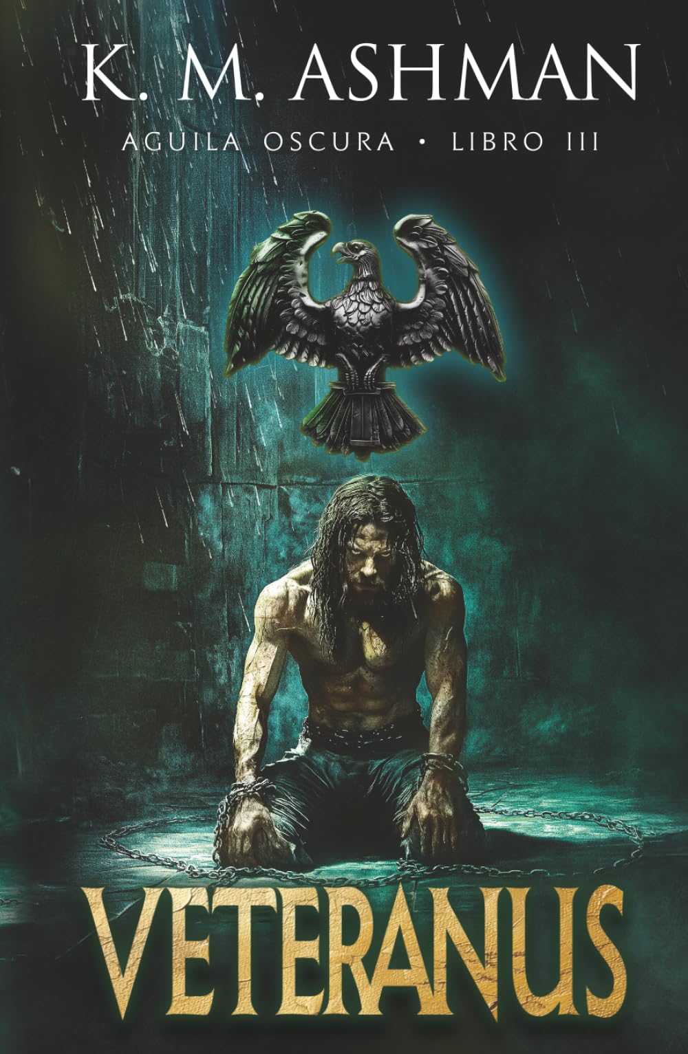 Veteranus: Gli Exploratores – Libro III (Aquila Oscura)