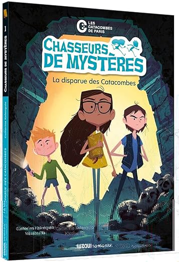 Amazon.fr - Chasseurs de mystères la disparue des catacombes ...