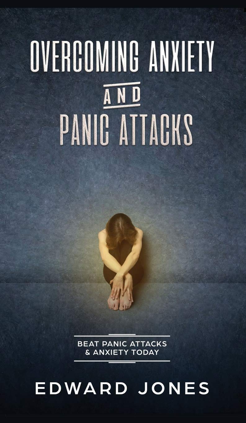 Room Three Ltd Overcoming Anxiety & Panic Attacks: Beat Panic Attacks & Anxiety, Today