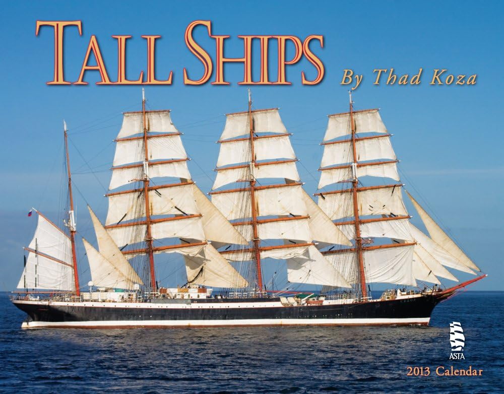 TALL SHIPS 2013 CALENDAR