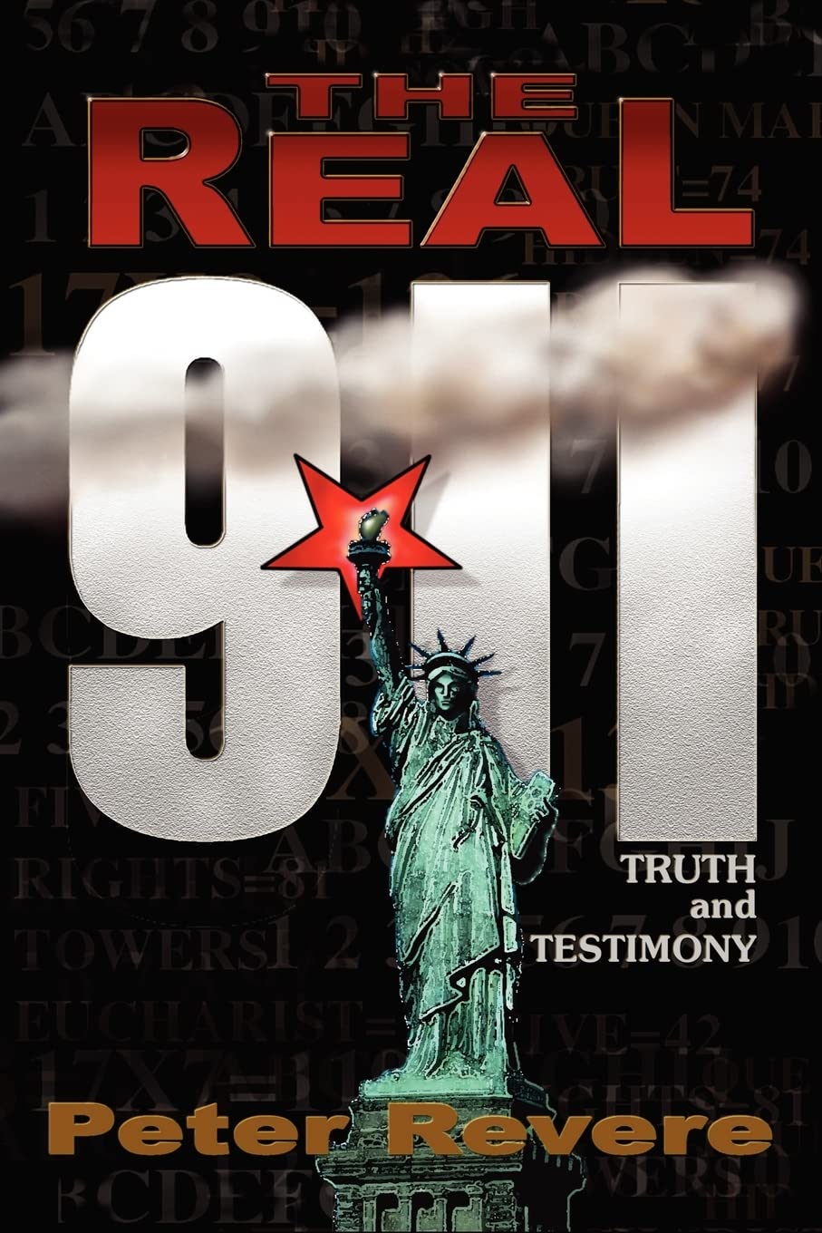 THE REAL 911: TRUTH and TESTIMONY