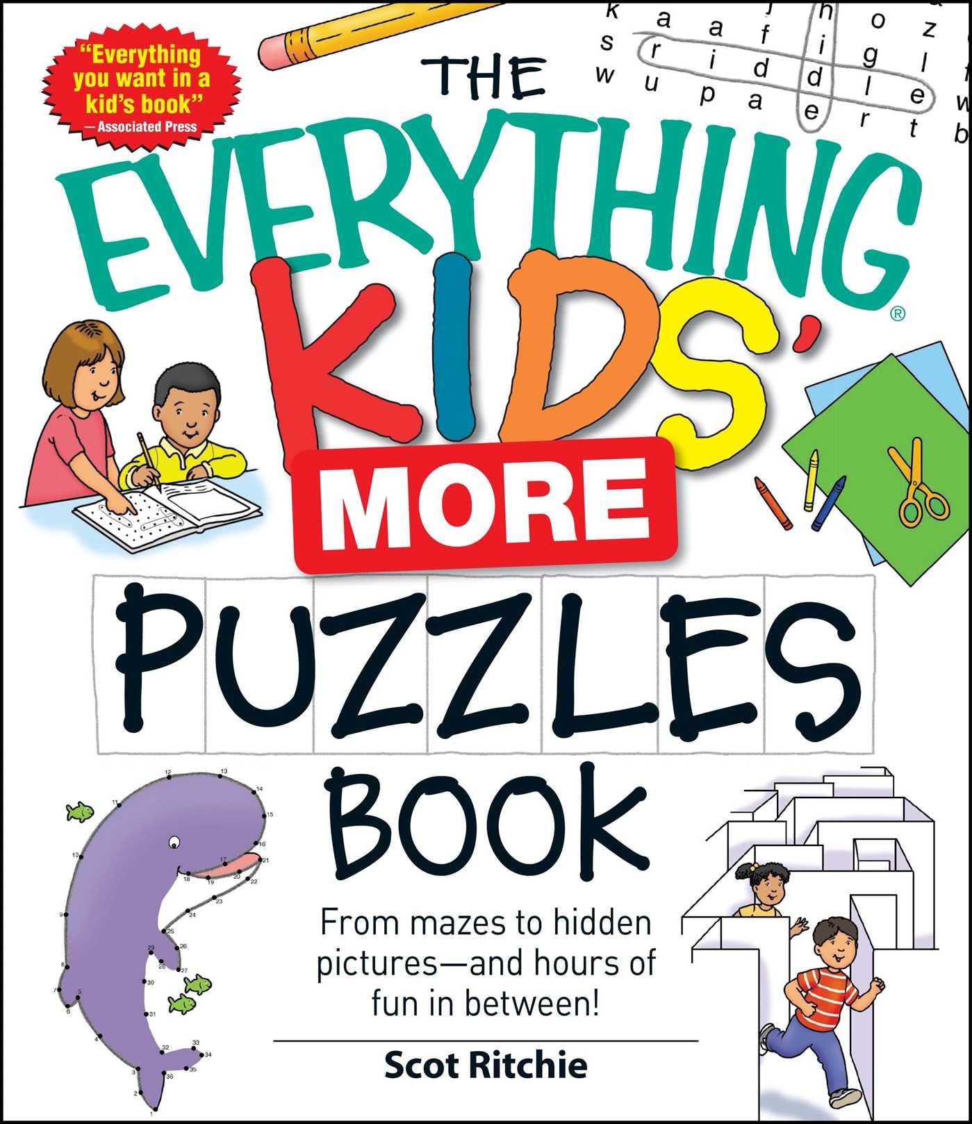 The Everything Kids' More Puzzles Book: From mazes to hidden pictures - and hours of fun in between (Everything(r) Kids Series)