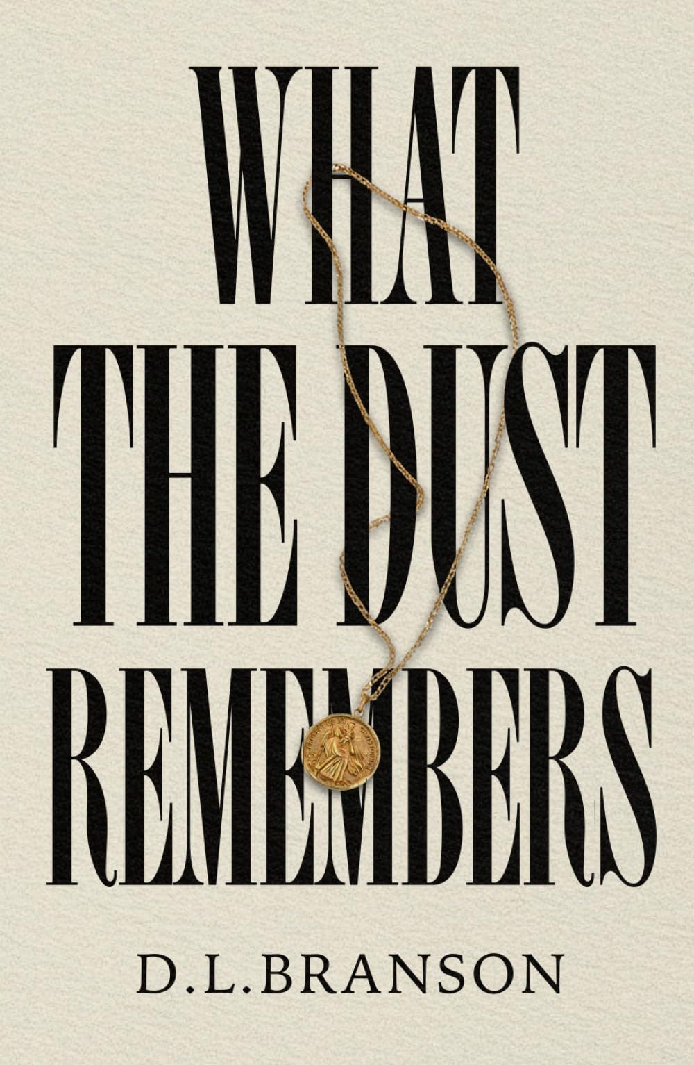 What the Dust Remembers