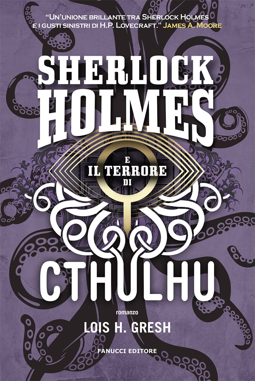 Sherlock Holmes E Il Terrore Di Cthulhu. Sherlock Holmes Vs Cthulhu (Vol. 3) - 4