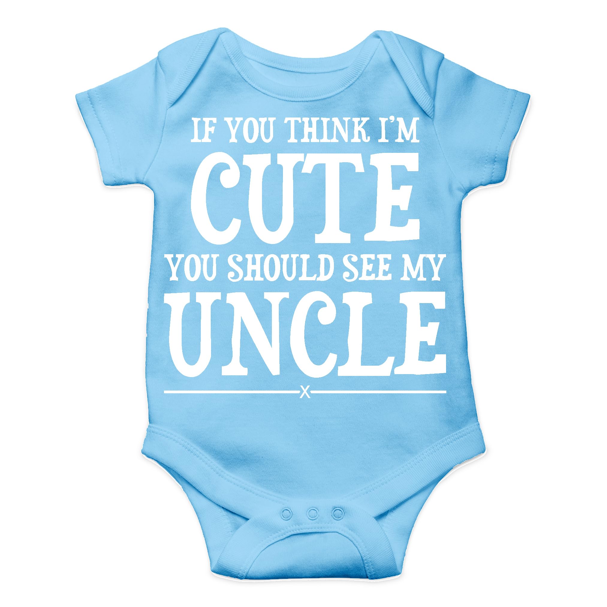 - I'm Cute You Shuld See My Uncle Baby Bodysuit Funny Cute Newborn Romper Adorable Infant Outfit