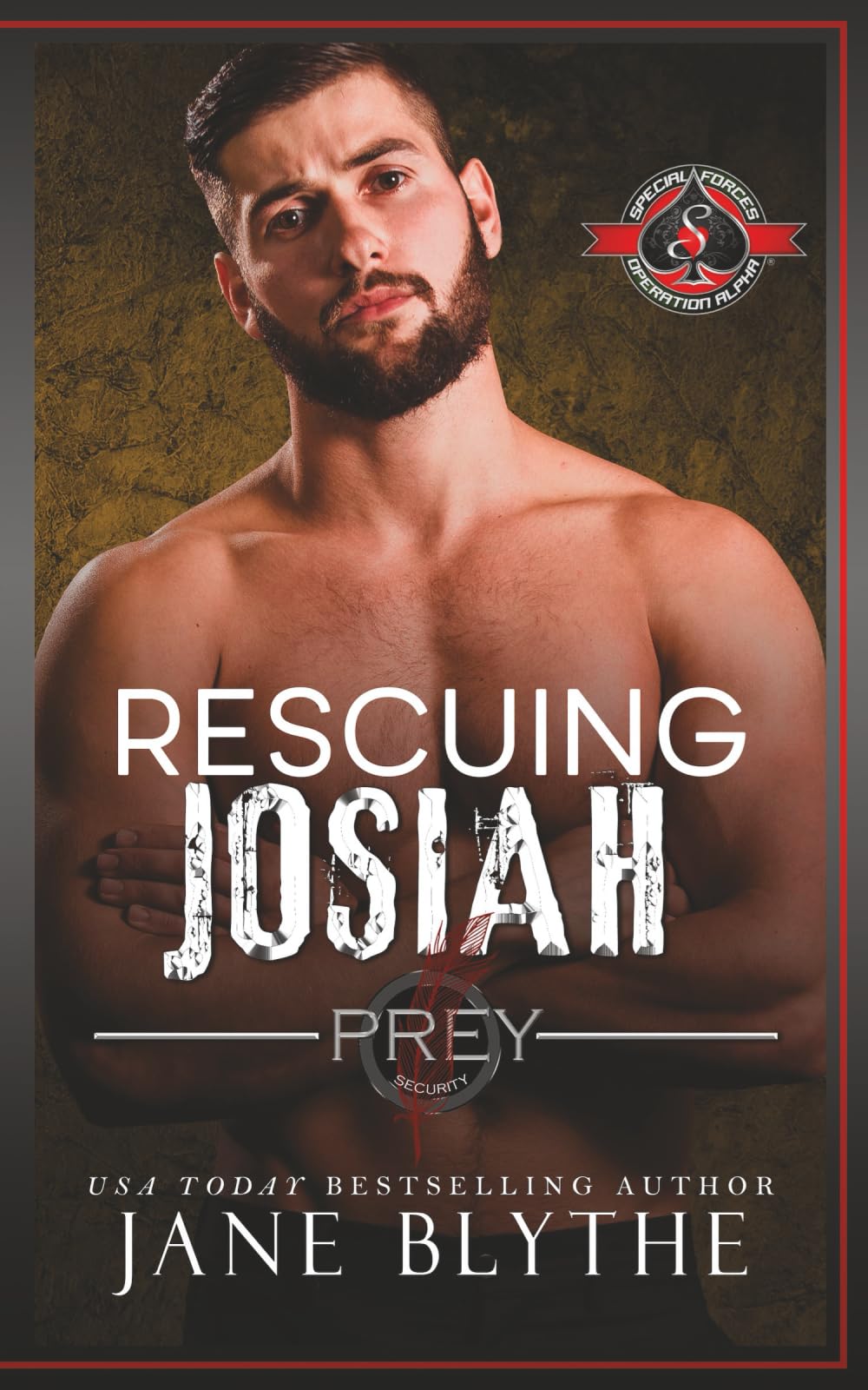 Rescuing Josiah (Special Forces: Operation Alpha) (Prey Security: Cyber Team)