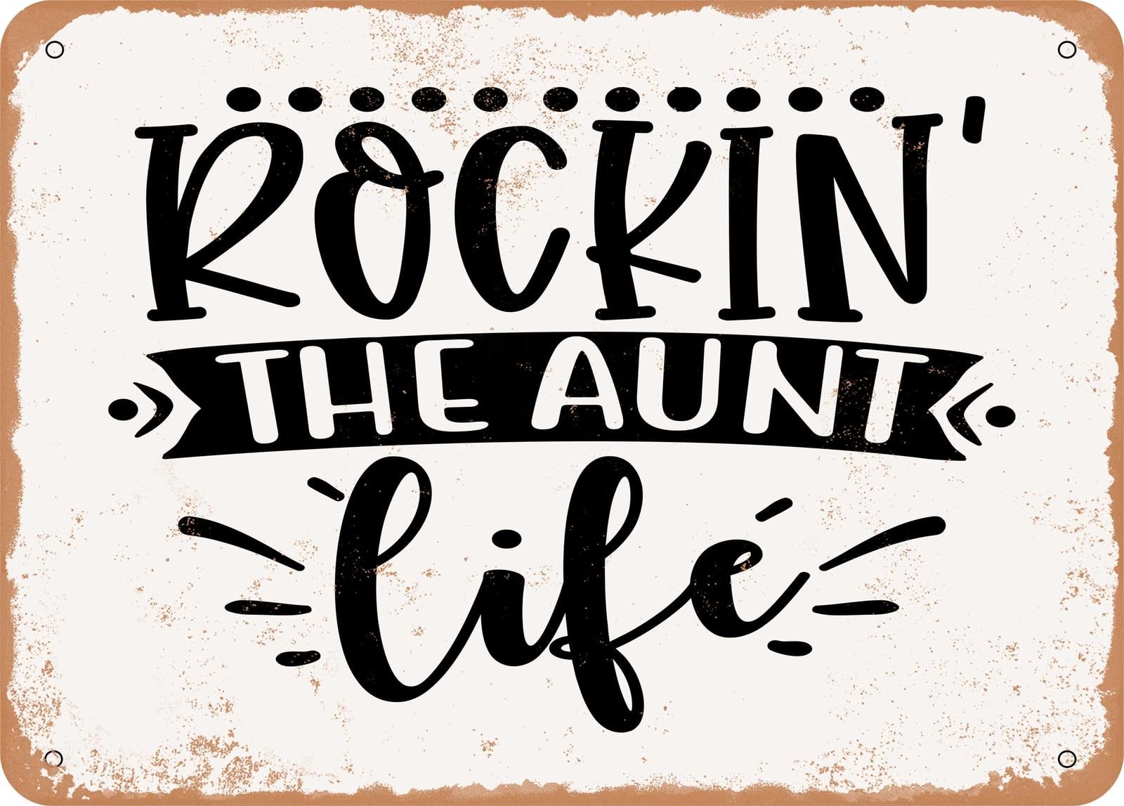 Miaomansenstore Metal Sign - Rockin The Aunt Life - Vintage Look Sign Home Decor