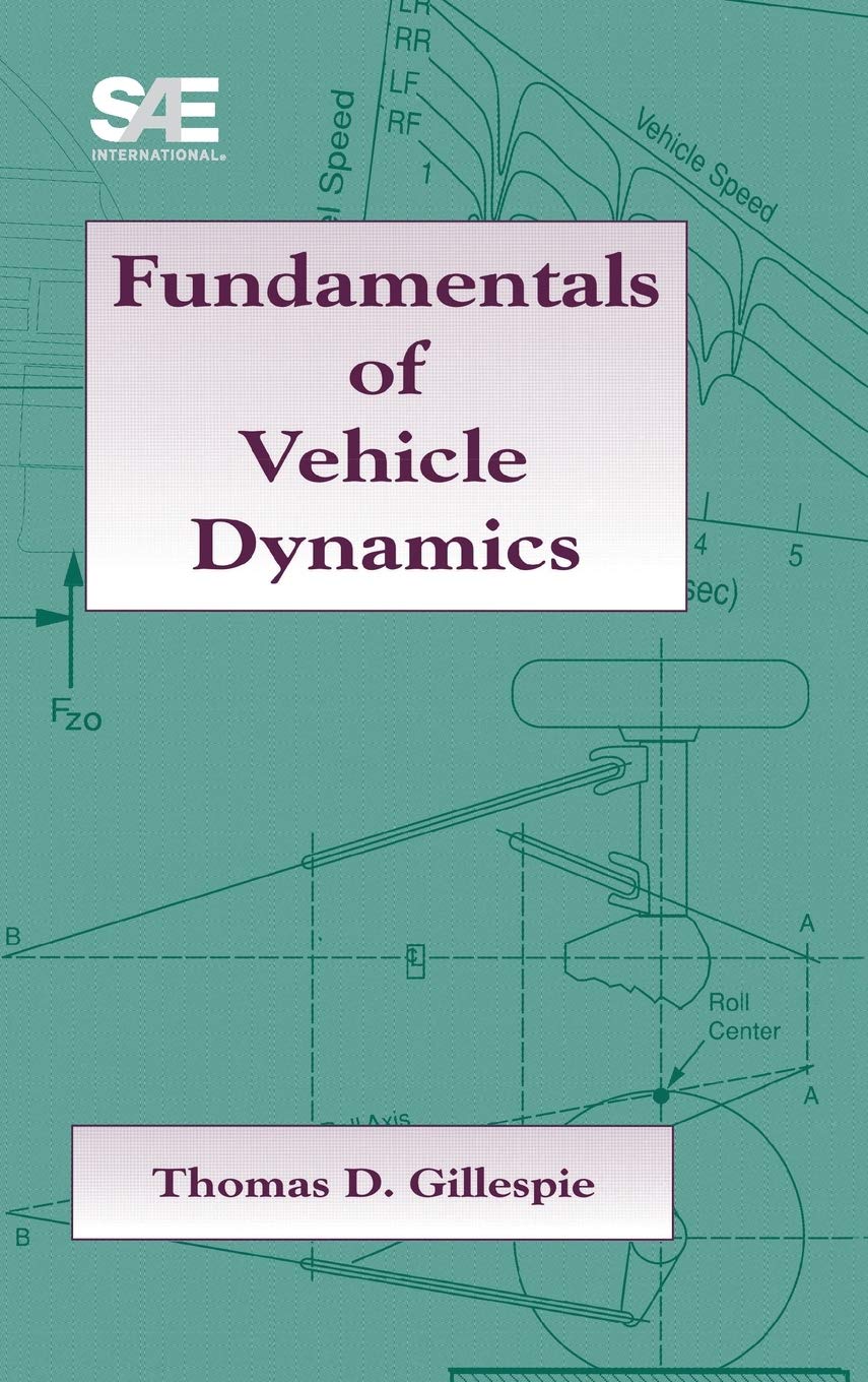 Fundamentals of Vehicle Dynamics Gillespie, Thomas D 9781560911999
