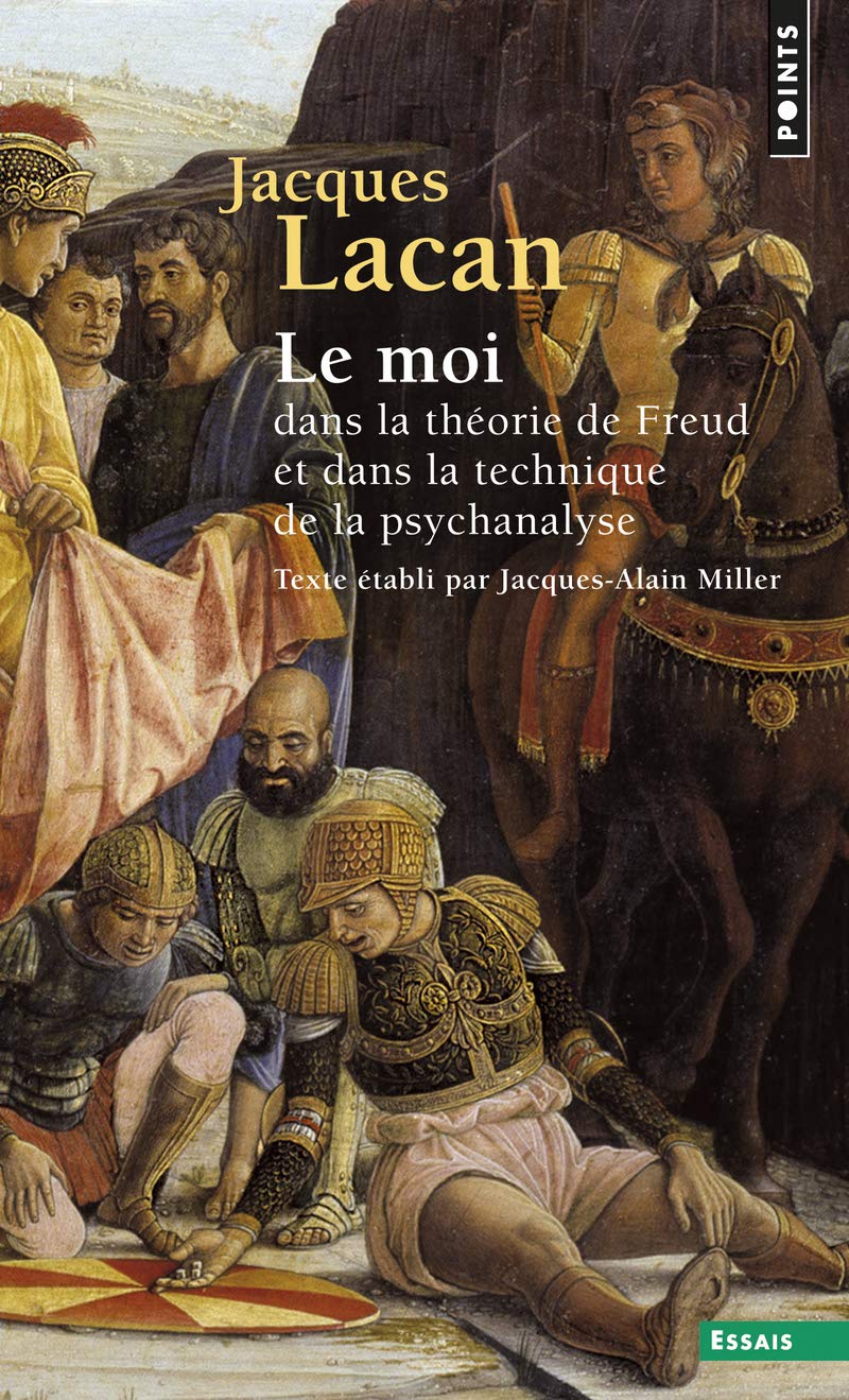 Le séminaire. Le Moi dans la théorie de Freud et dans la technique de la psychanalyse (2) (Points essais)