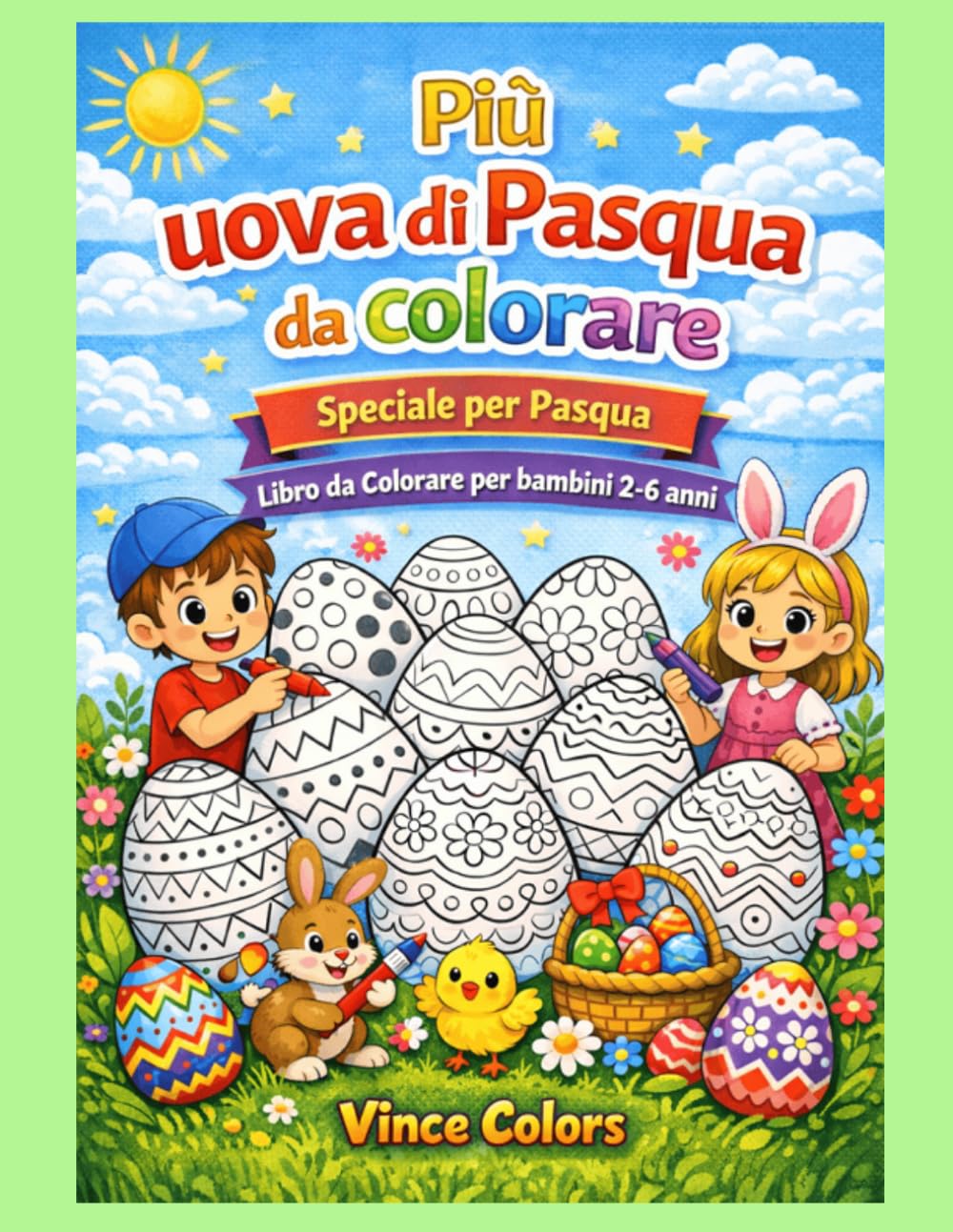 Piu uova di Pasqua da Colorare: Libro da Colorare per Bambini 2-6 anni