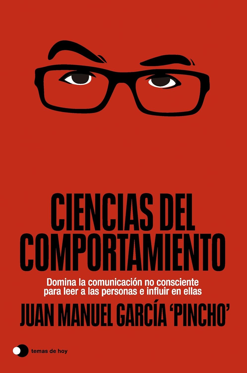 Ciencias del comportamiento: Domina la comunicación no consciente para leer a las personas e influir en ellas (Aprender hoy) (Spanish Edition)      Kindle Edition