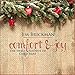 Comfort & Joy