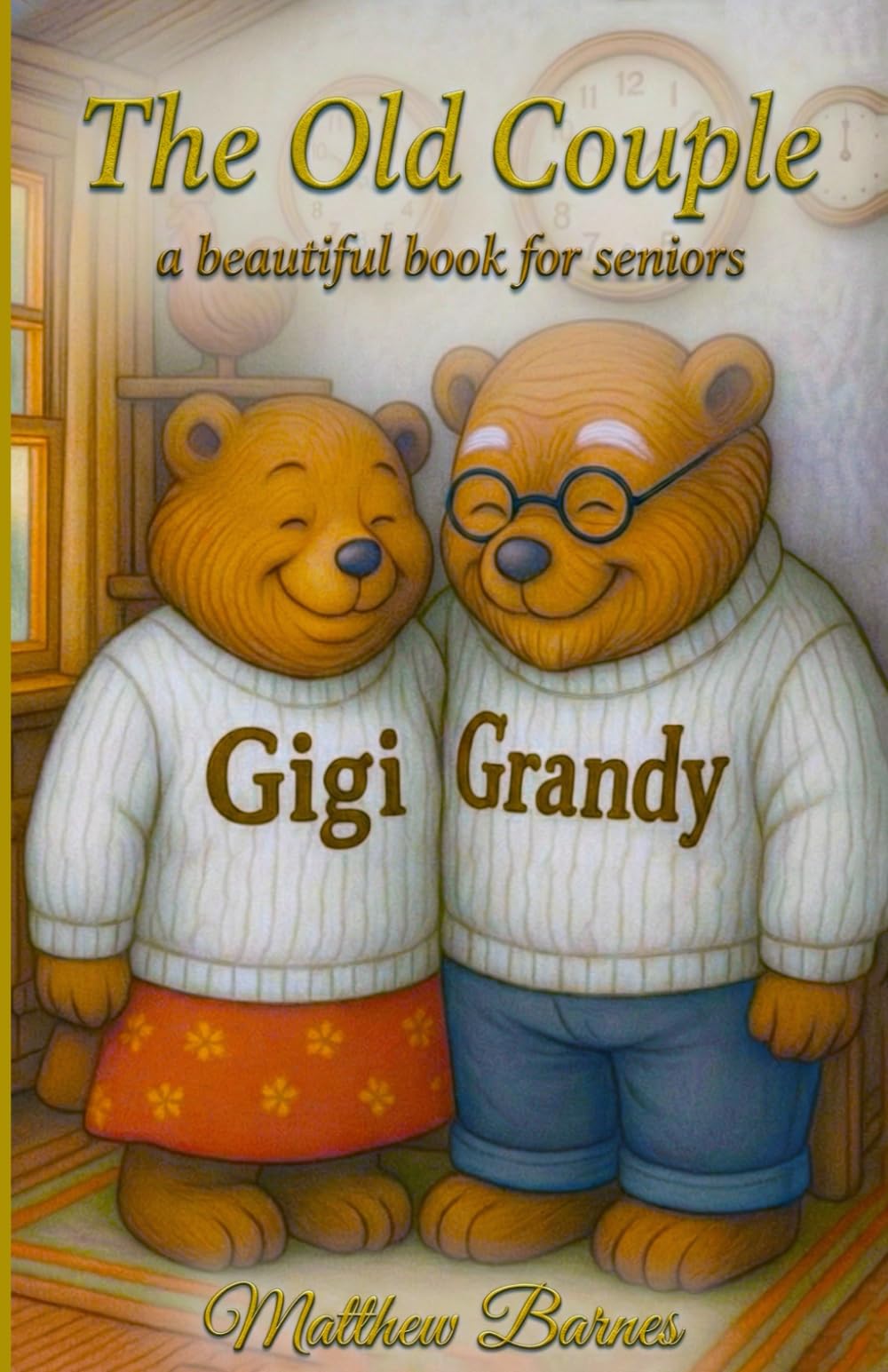 The Old Couple: a beautiful book for seniors (Children's Books)