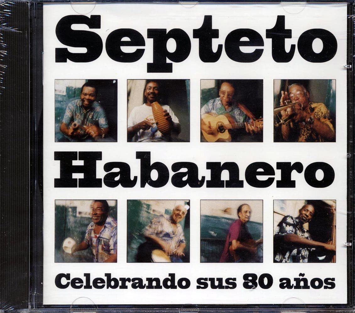 Celebrando Sus 80 Anos [Audio CD] Septeto Habanero and Sexteto Habanero