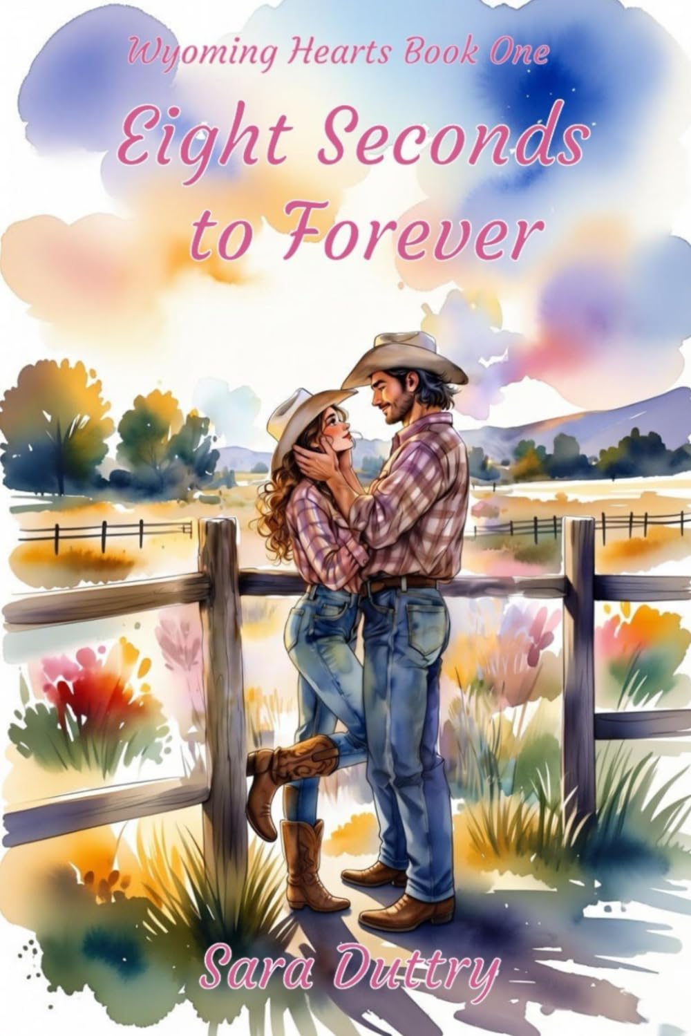 Eight Seconds to Forever: 1 (Wyoming Hearts)