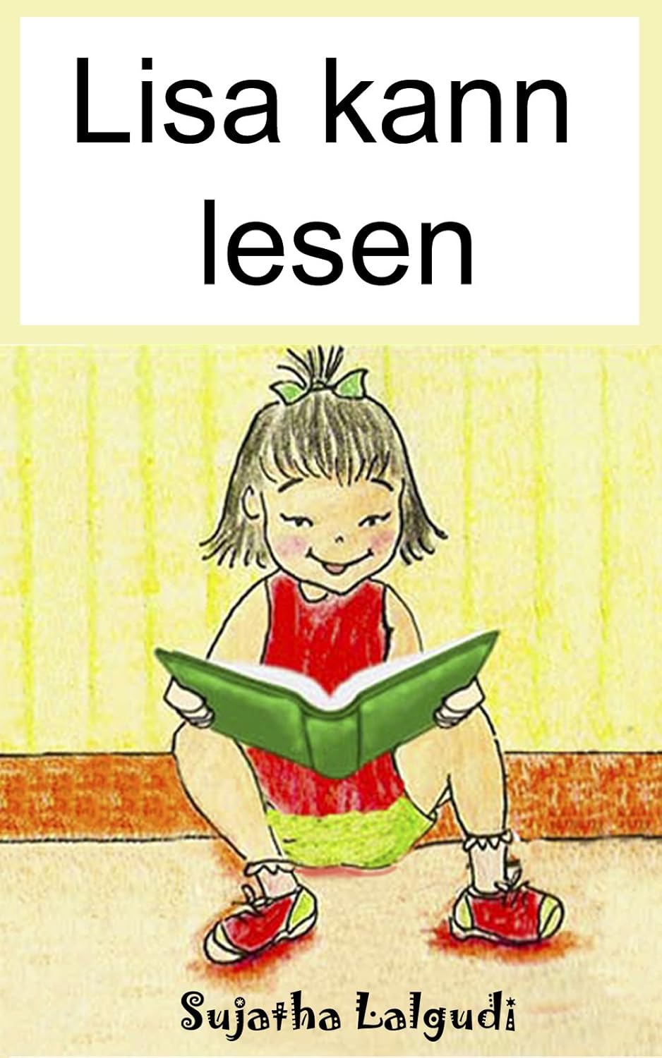 Wäre Ich Ein Buch Zum Lesen Buch für erstleser: Lisa kann lesen: Illustrierte kinderbücher,Deutsch