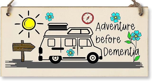 The Plum Penguin Handmade Wooden Hanging Wall Plaque Adventure Before Dementia Fun Camping Gift Adventure Sign for Caravan Camper