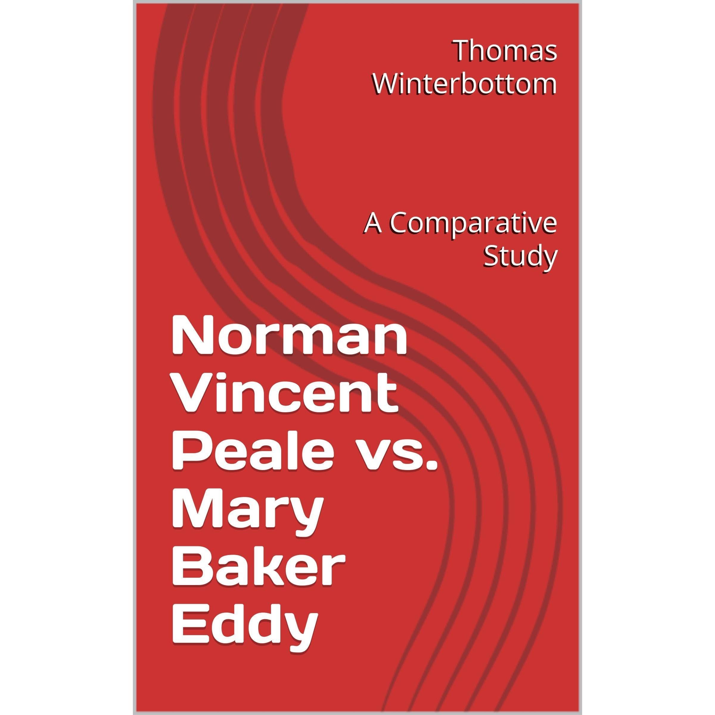 Norman Vincent Peale vs. Mary Baker Eddy