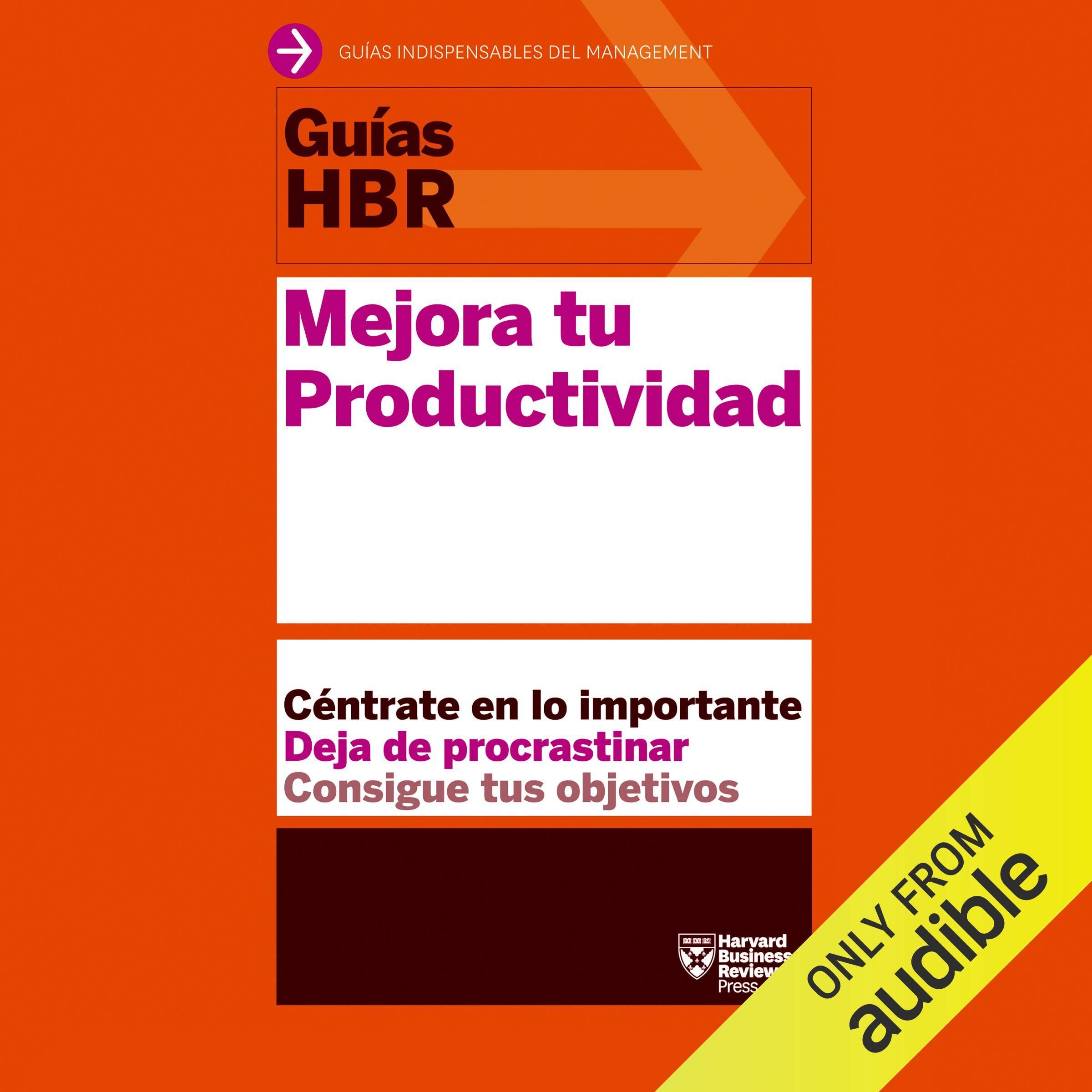 Cover art for Guías HBR: Mejora tu Productividad