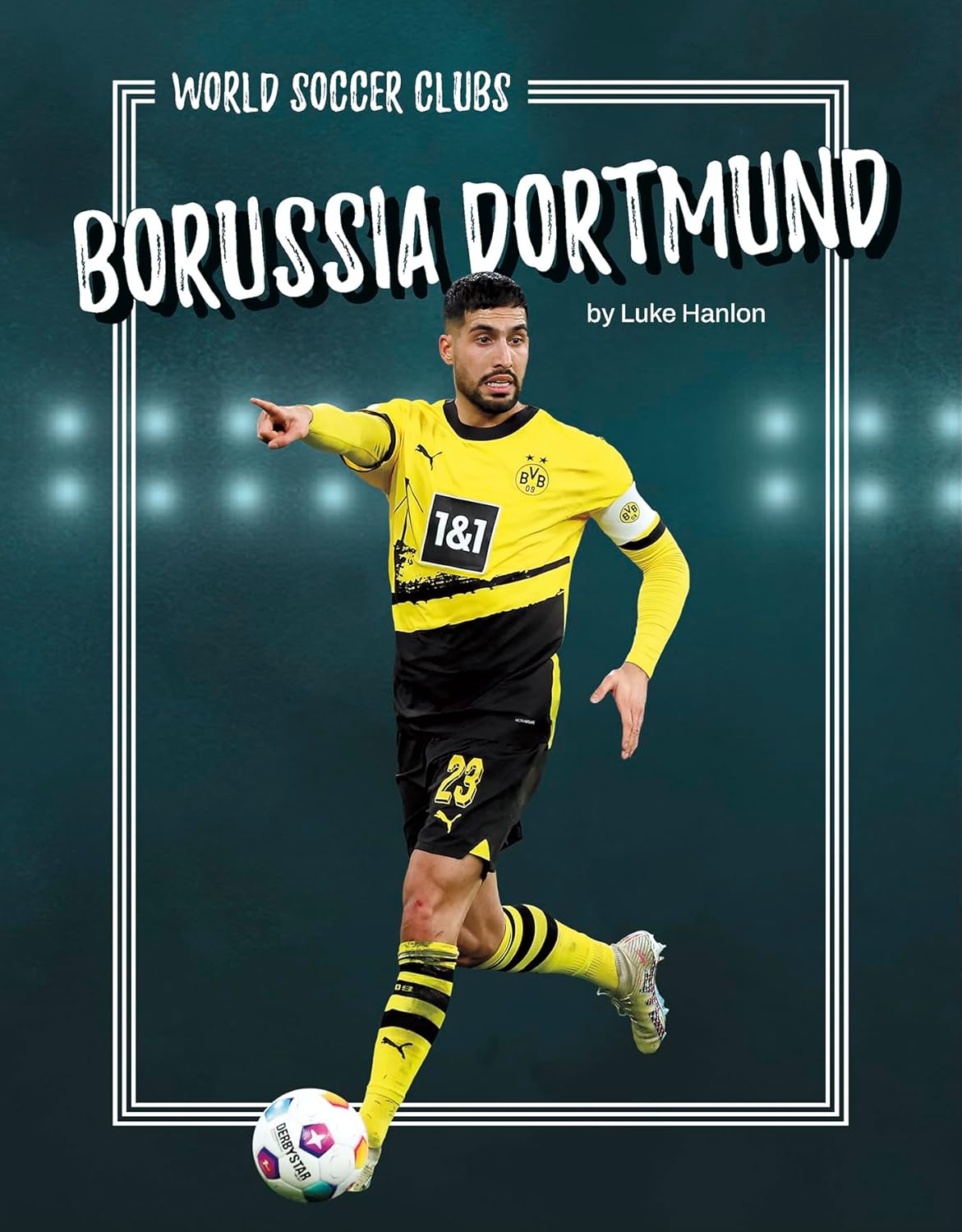 Borussia Dortmund (World Soccer Clubs Set 2)      Library Binding – August 1, 2026