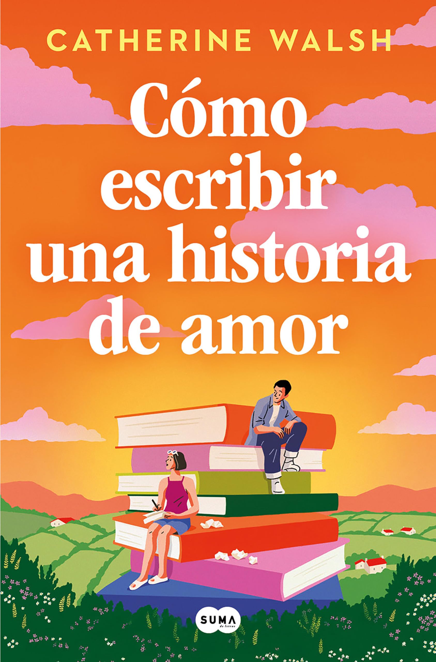 Cómo escribir una historia de amor (SUMA)