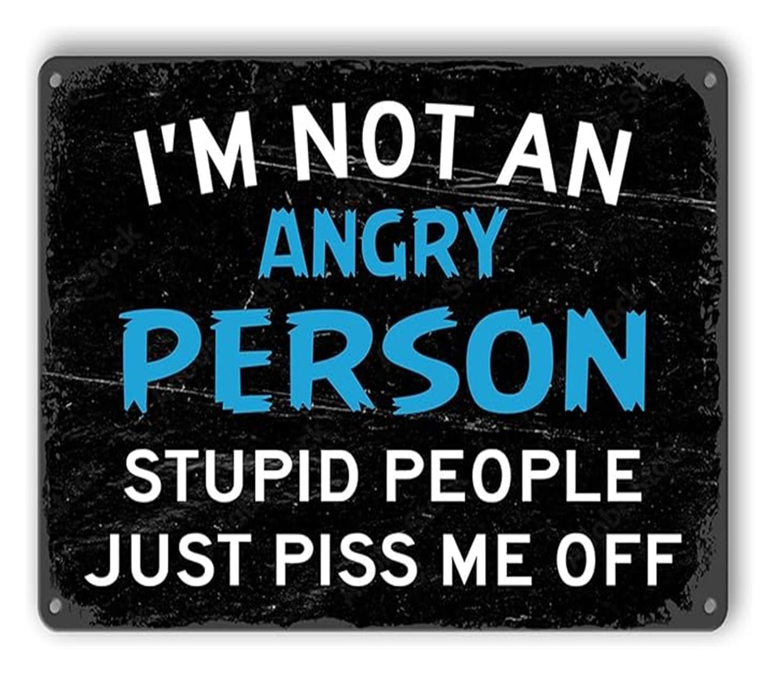 NWPNLXEA Funny Garage Sign Im Not An Angry Person Sarcastic Metal Tin Sign for Man Cave Workshop 8 X 12 in