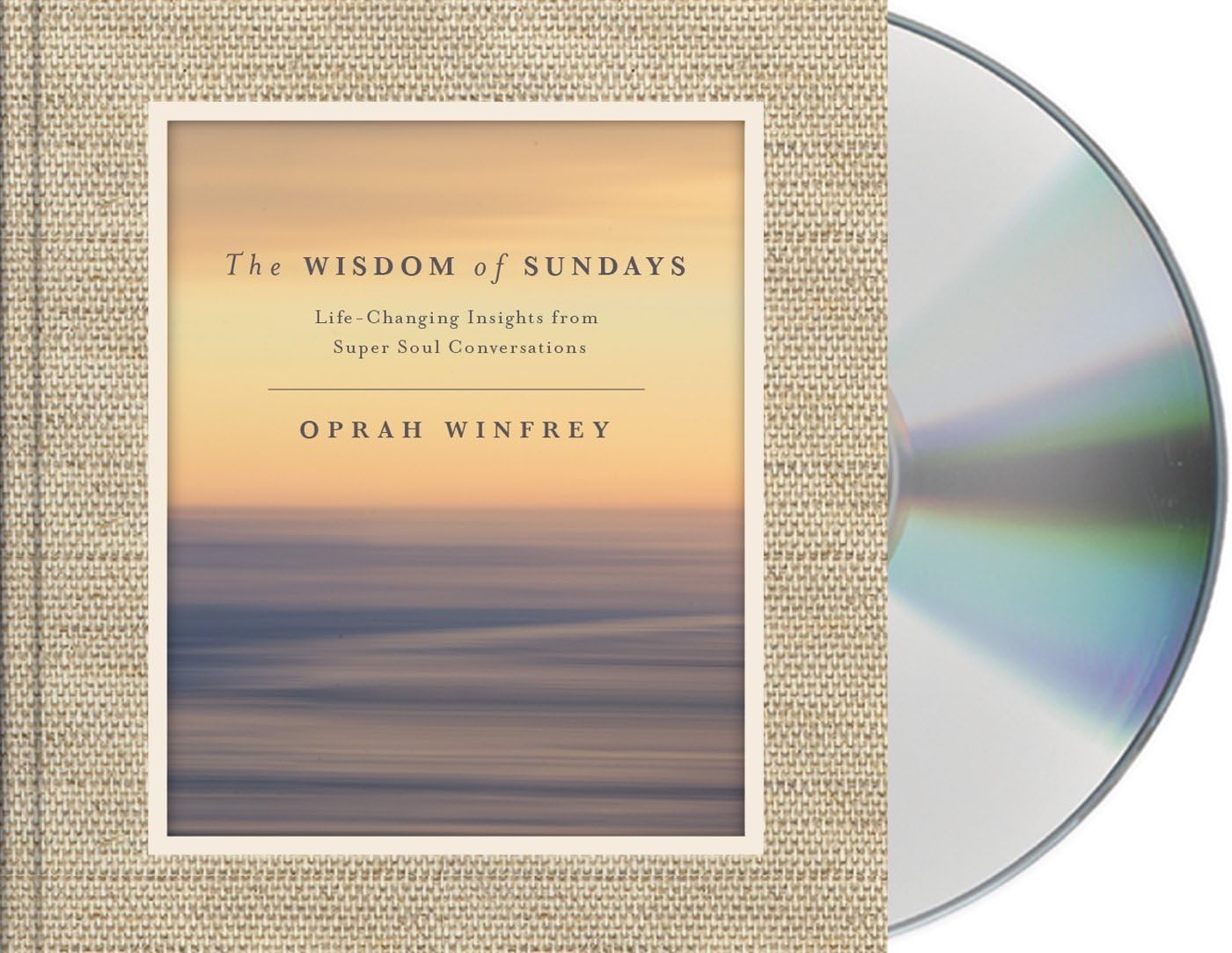 The Wisdom of Sundays: Life-Changing Insights from Super Soul Conversations Audio CD – Unabridged, October 17, 2017