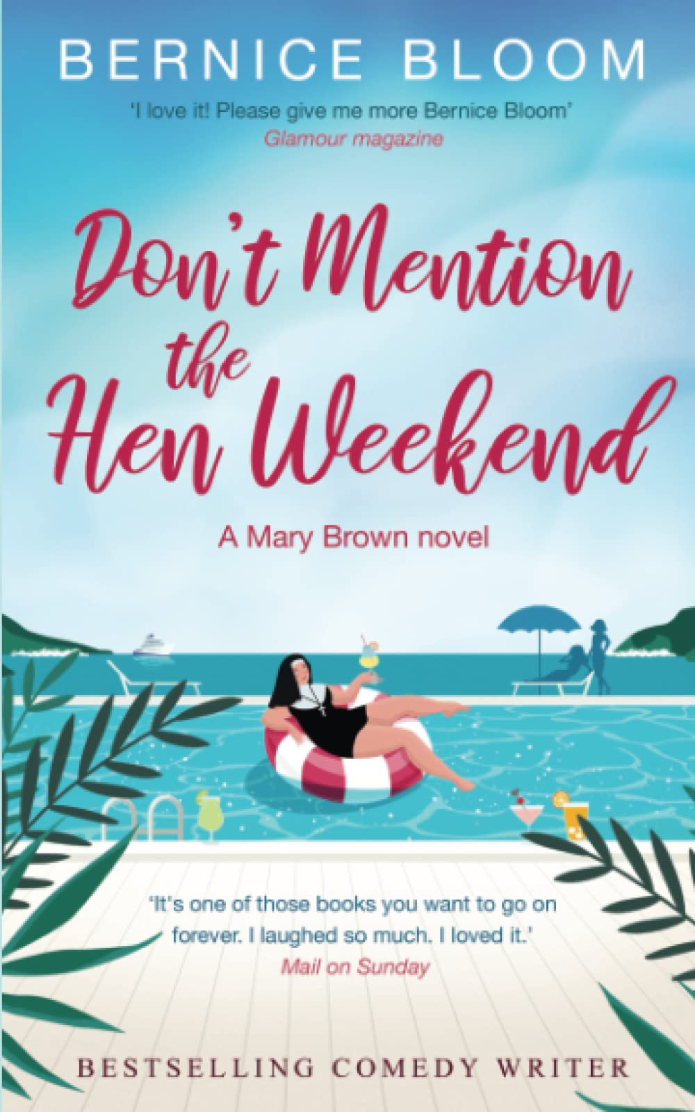 Don't Mention The Hen Weekend: A Mary Brown Novel (The Mary Brown novels)