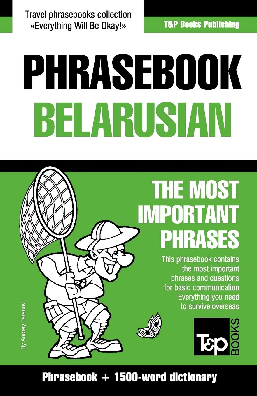English-Belarusian phrasebook and 1500-word dictionary: 45 (American English Collection)