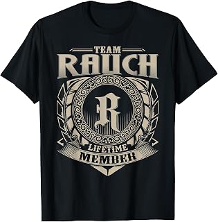 Team Rauch Lifetime Member Funny Rauch Family Name Vintage T-Shirt