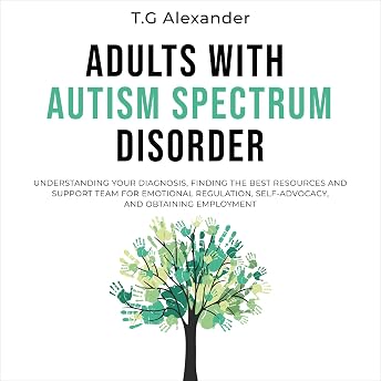 Adults with Autism Spectrum Disorder Audiobook by T.G. Alexander episode artwork