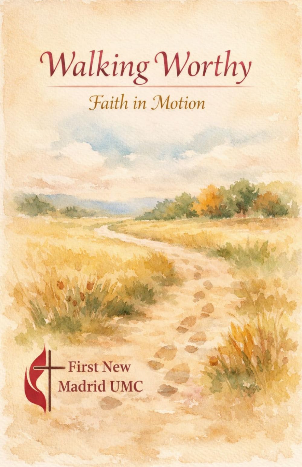 Walk Worthy: Faith in Motion: A 13-Week Journey to Your First 5K