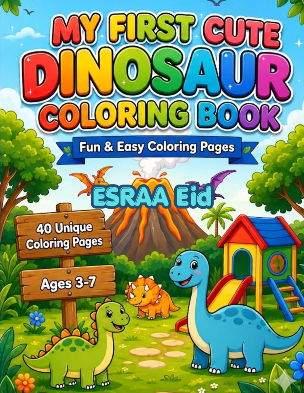 My First Cute Dinosaur Coloring Book: Fun & Easy Coloring Pages