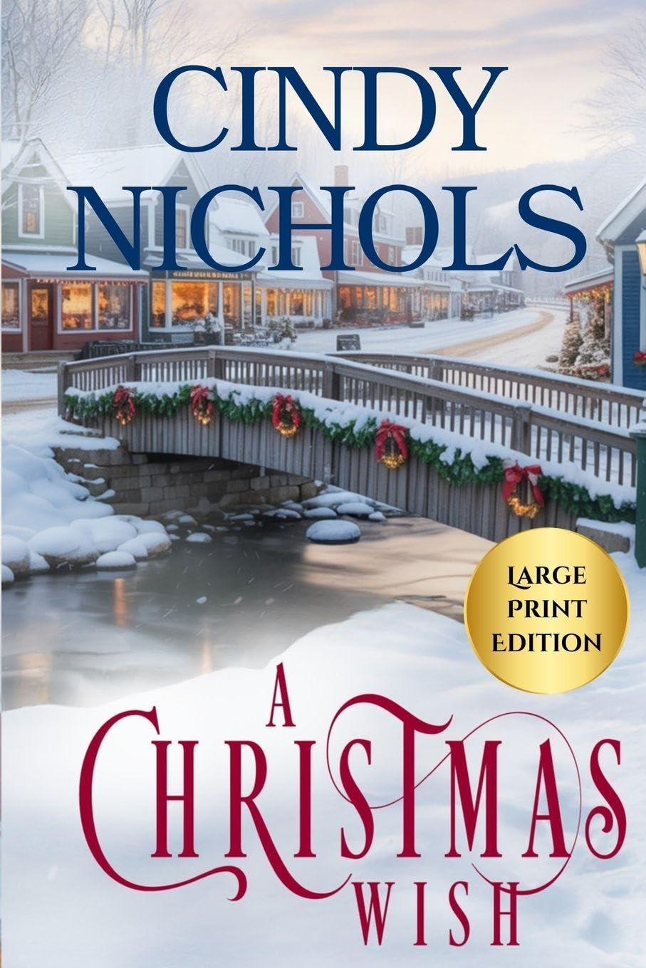 A Christmas Wish Large Print Edition: 4 (Winterberry Hollow)