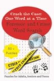 True Crime Word Search Puzzle Book: Word Searches with Easy to Read Print about Forensics, True Crime and More | 6x9 inches | 110 Pages | 50+ Puzzles | Gifts for Vacations, Holidays and Free Times