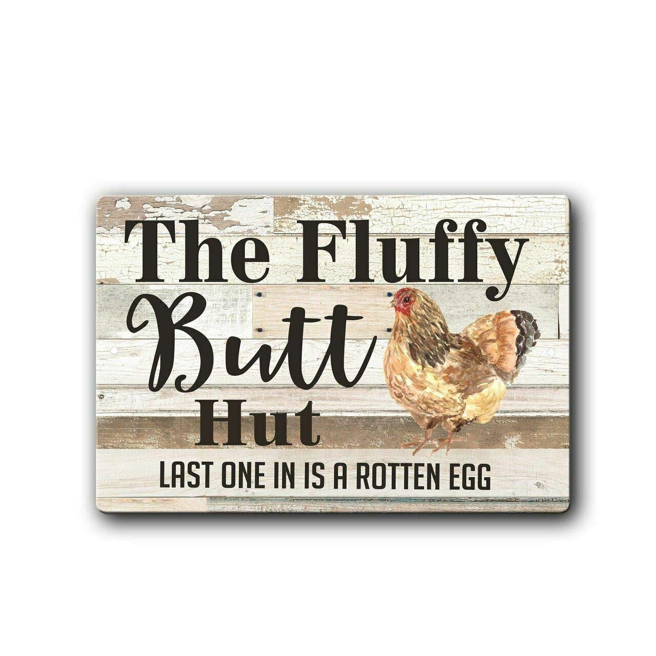 Epochsign #P1532 Fluffy Butt Hut Chicken Coop Sign Tin Sign 8X12 Inches