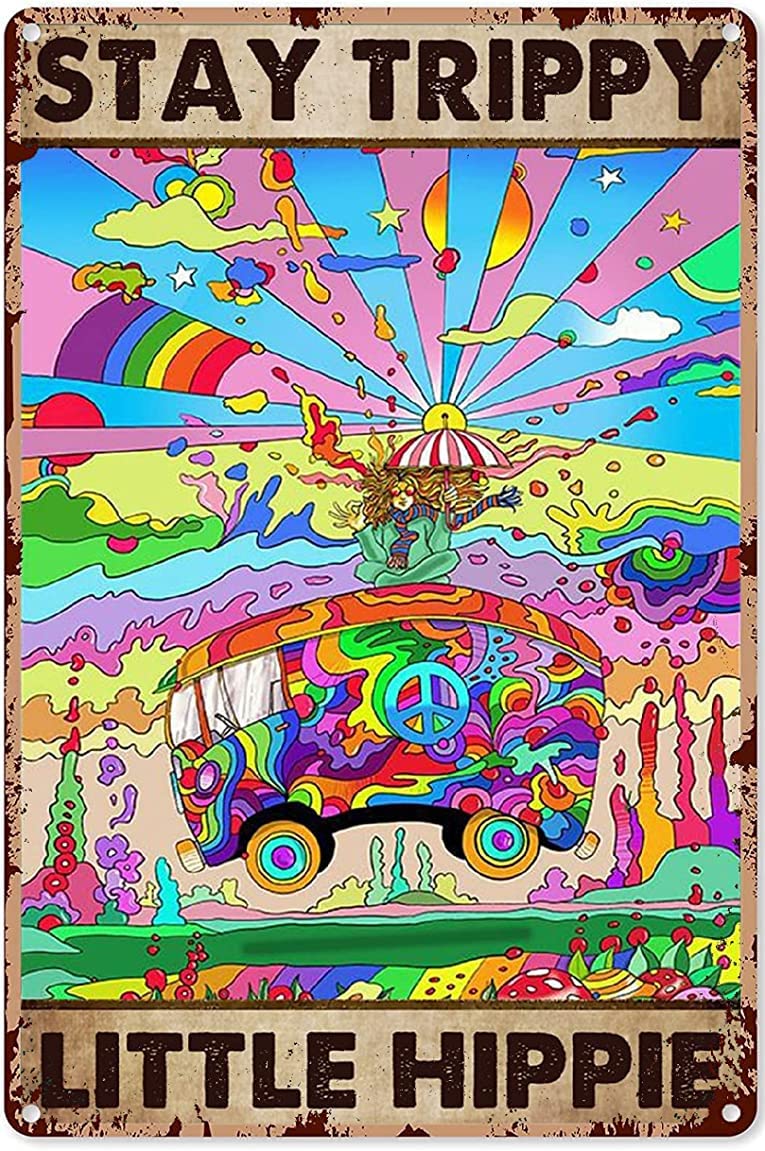 Hippy Wall Art Men Peace Sign Decor Indie Room Decor Hippy Hippie Wall Decor Hippie Decorations Hippie Car Stay Trippy Little Hippie Vertical Poster Hippy Wall Art for Bedroom,Metal Sign 8x12 Inch