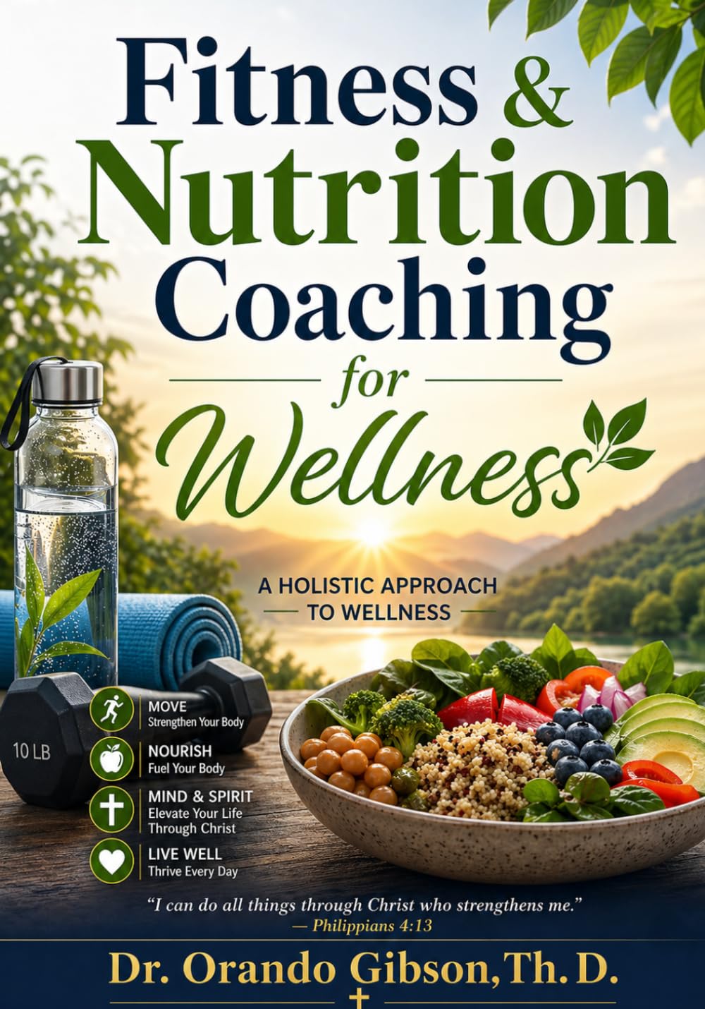 Fitness & Nutrition Coaching for wellness: A holistic approach to wellness