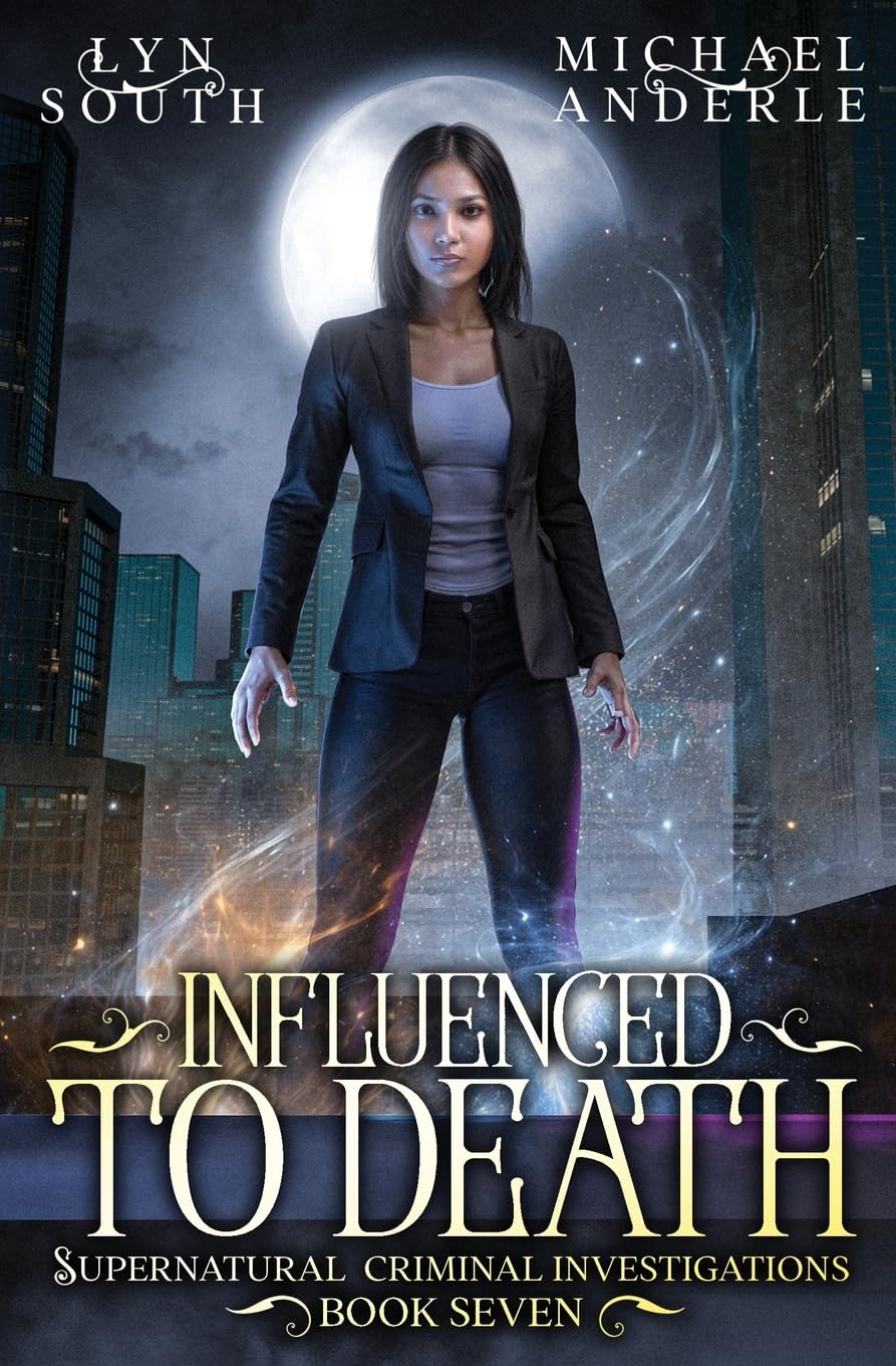 Influenced to Death: 7 (Supernatural Criminal Investigations)