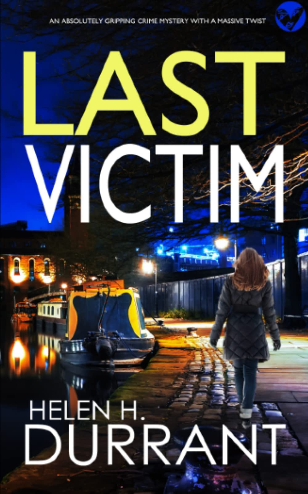 LAST VICTIM an absolutely gripping crime mystery with a massive twist (Detective Rachel King Thrillers)